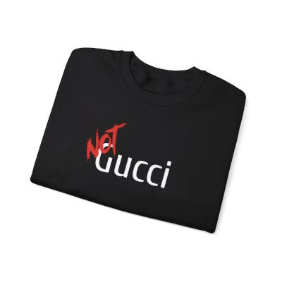 NOT Gucci Parody Black Crewneck Sweatshirt | Unisex Bold Statement Jumper | Unique Fashion Gift | Trendy & Edgy Apparel