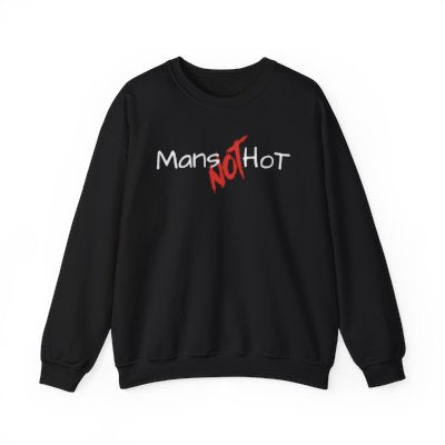 Mans NOT Hot Black Crewneck Sweatshirt | Unisex Bold Statement Jumper | Unique Fashion Gift | Trendy & Edgy Apparel